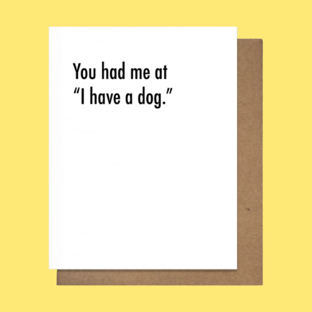 You Had Me At 'I Have a Dog.'