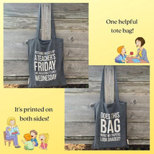 Load image into Gallery viewer, Teacher Appreciation Tote
